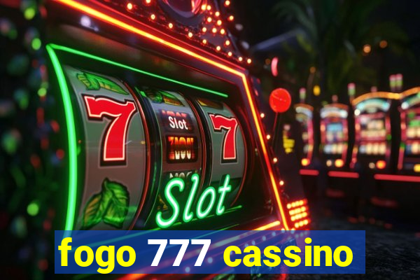 fogo 777 cassino